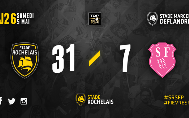 J26 - Stade Rochelais 31 / 7 Stade Français