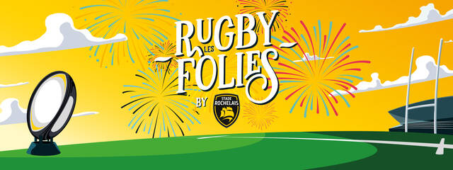 Les Rugbyfolies, la fête du rugby à Deflandre ! 